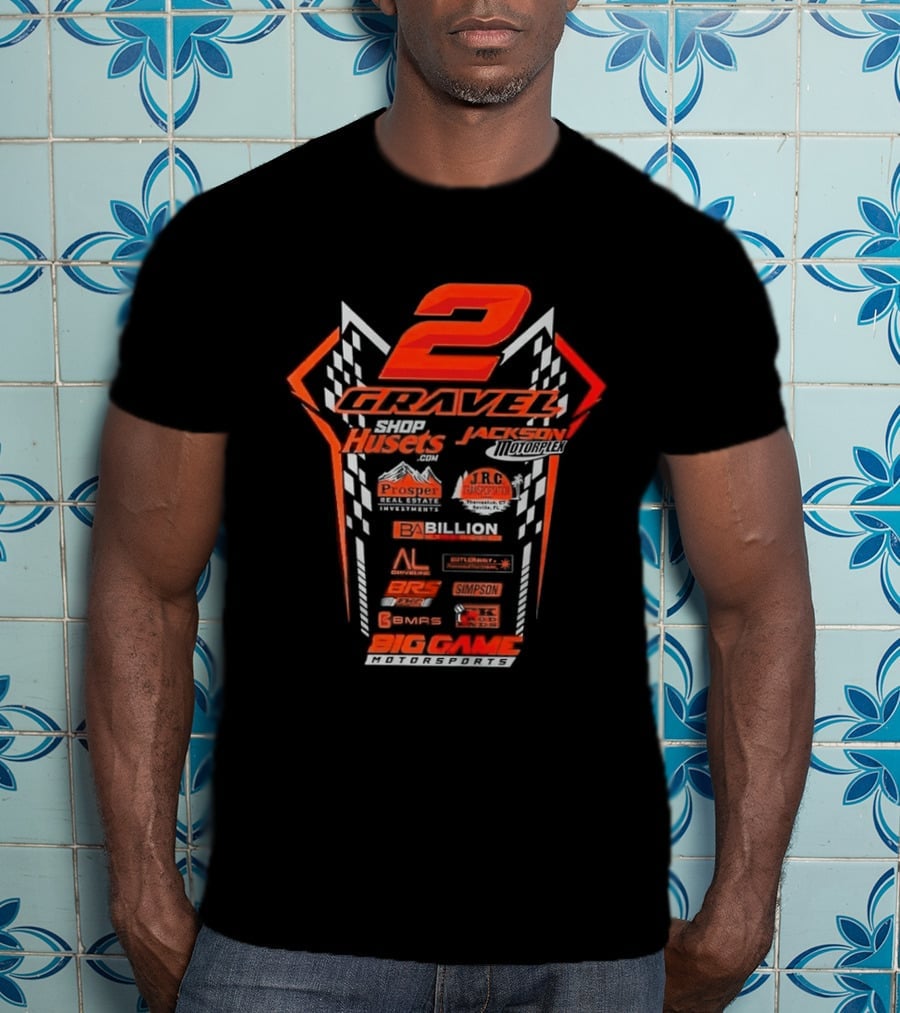 2 Gravel BBR Huset's JRC Billion Big Game Motorsports T-Shirt