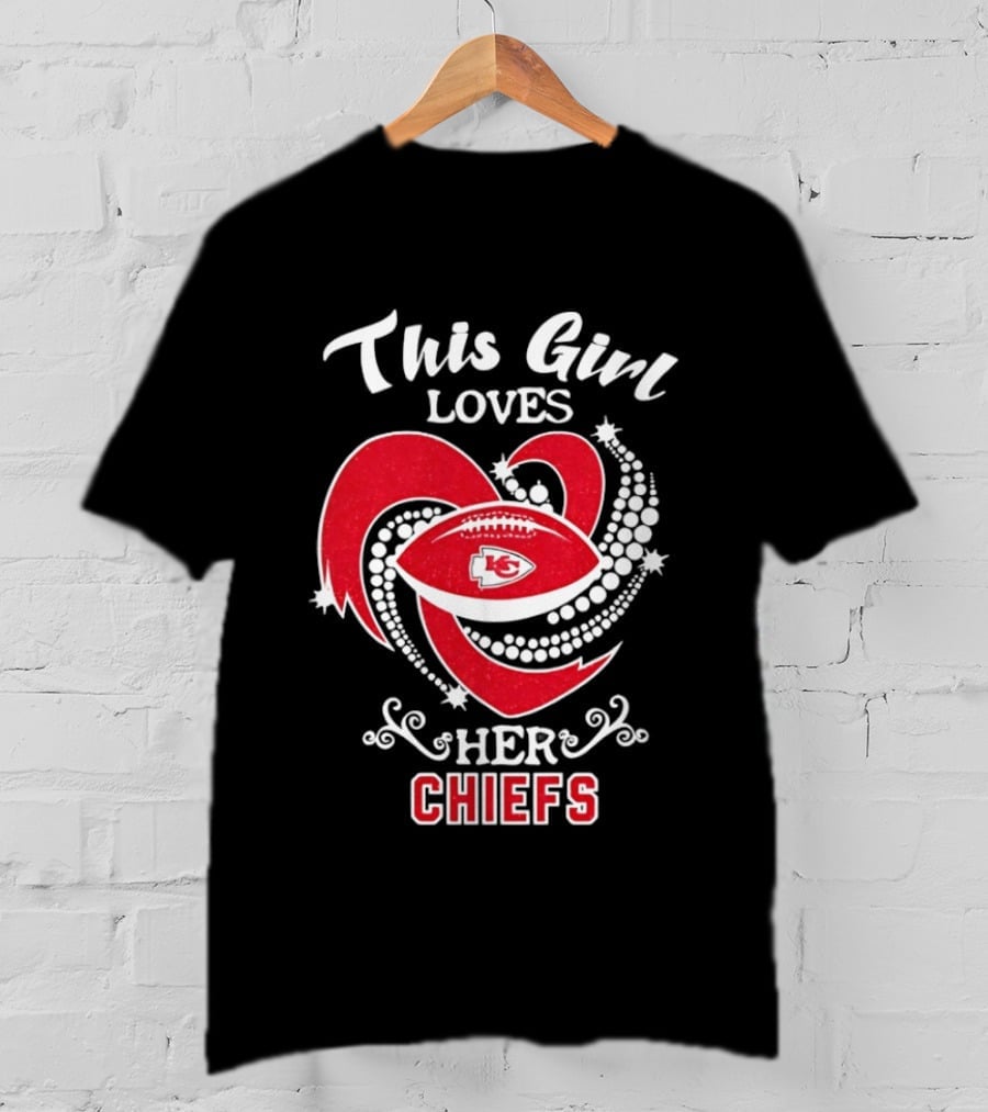 This Girl Loves Her Chiefs Football Heart T-Shirt