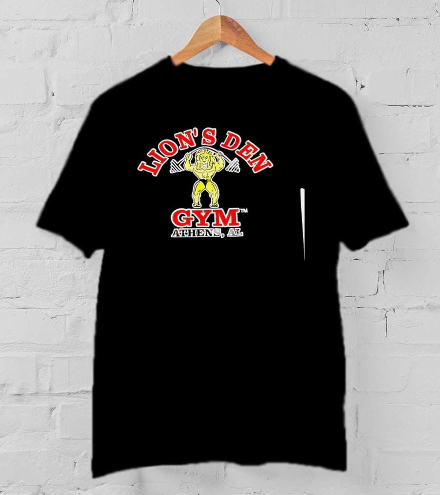 Lion's Den Gym Athens Alabama Fitness Center Weightlifting Lion T-Shirt