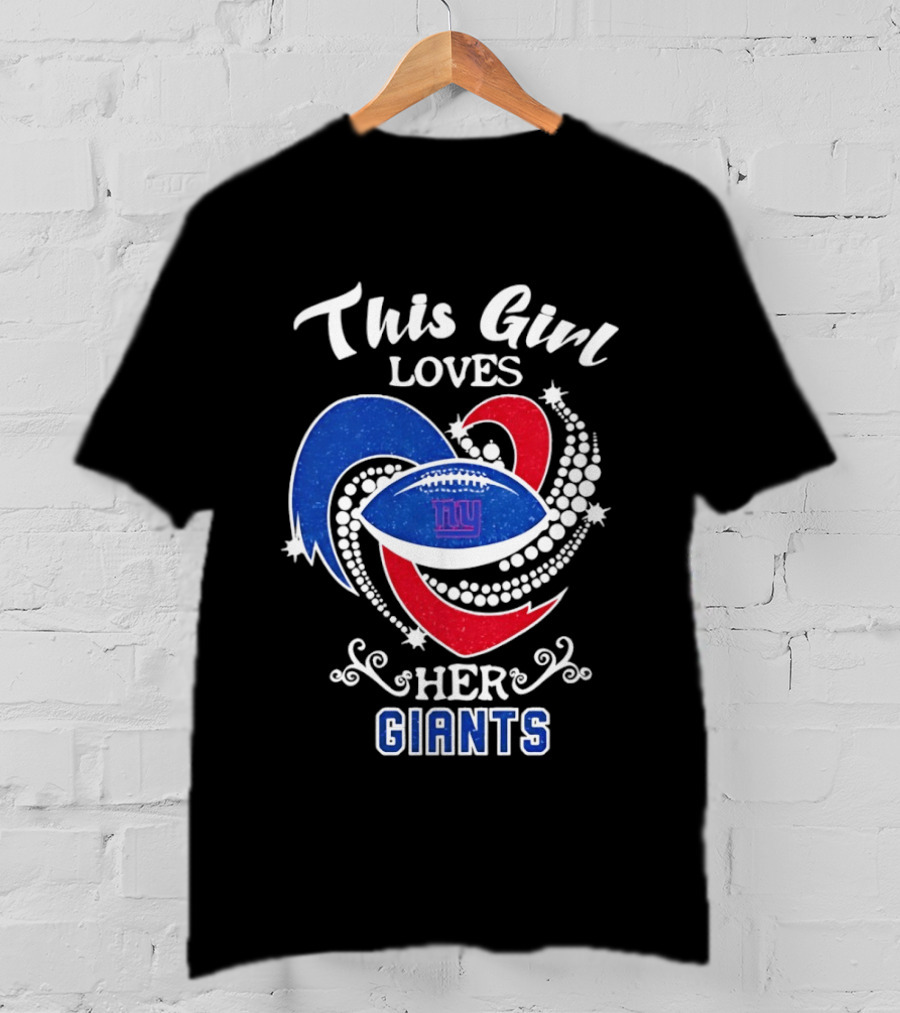 This Girl Loves Her New York Giants Football Fan National League T-Shirt