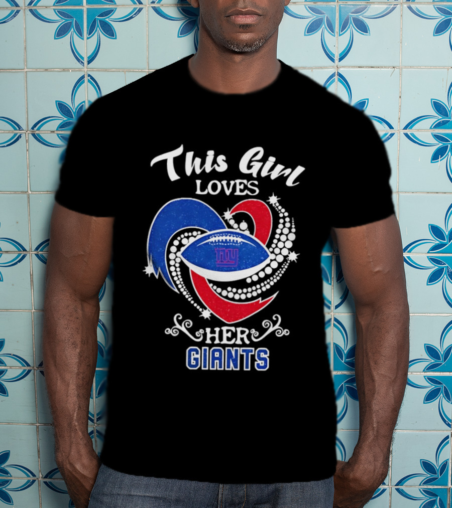 This Girl Loves Her New York Giants Football Fan National League T-Shirt