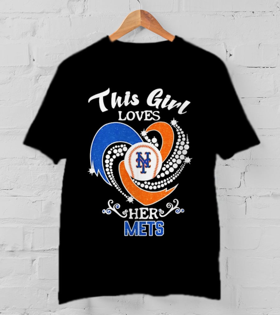 This Girl Loves Her New York Mets T-Shirt