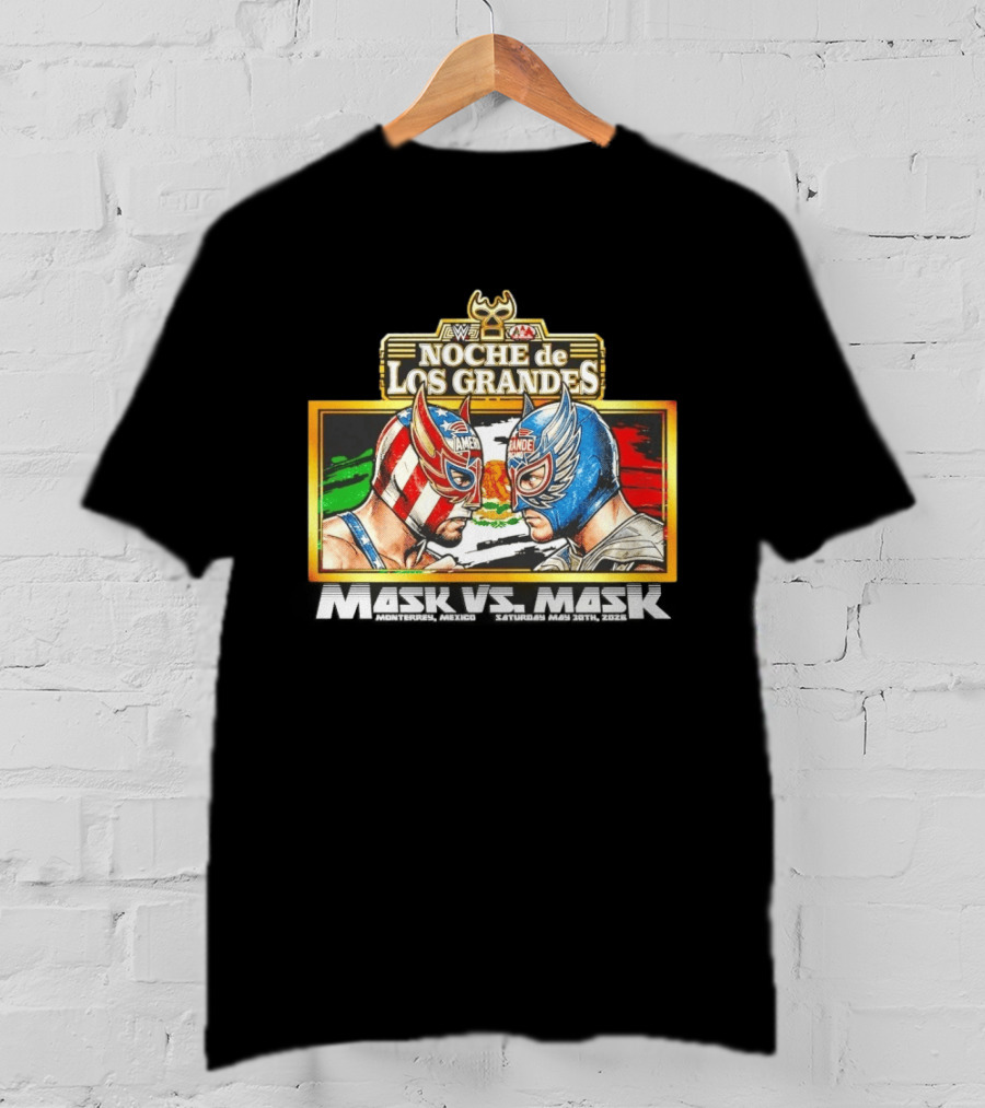 WWE Noche De Los Grandes Mask Vs Mask Monterrey Mexico Saturday May 30 2026 T-Shirt