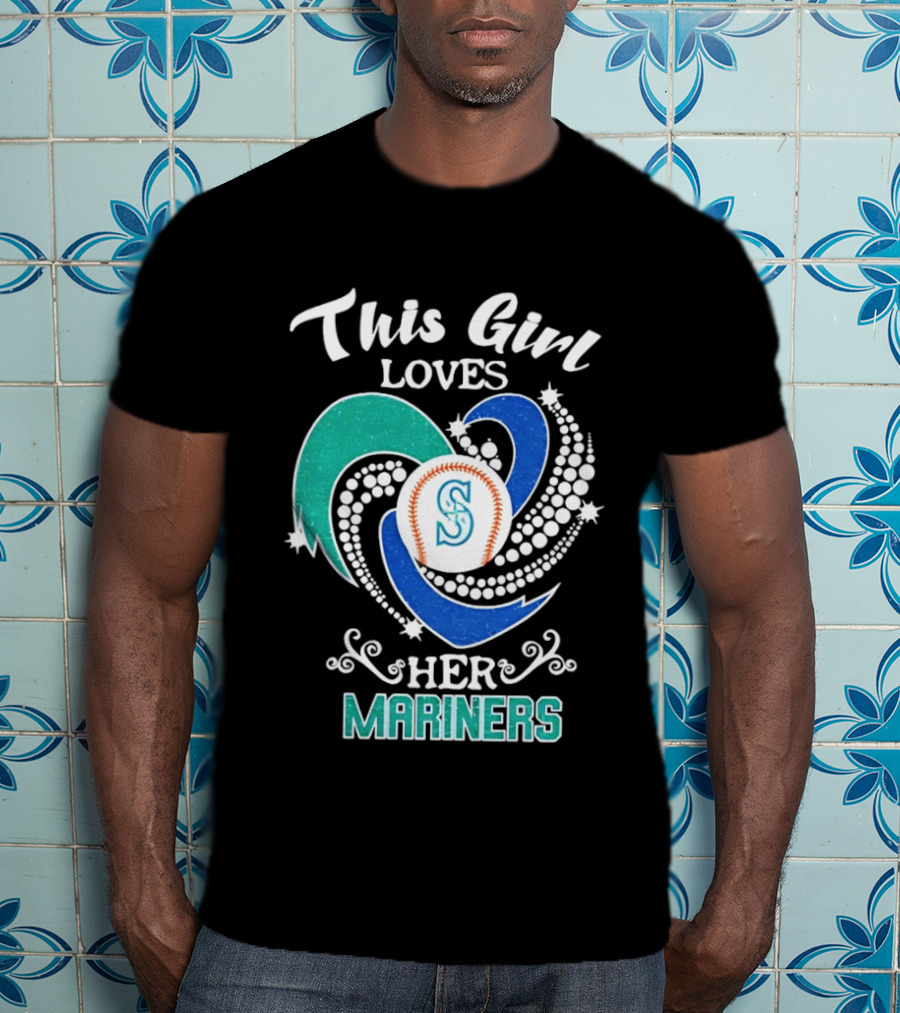 This Girl Loves Her Seattle Mariners Baseball T-Shirt