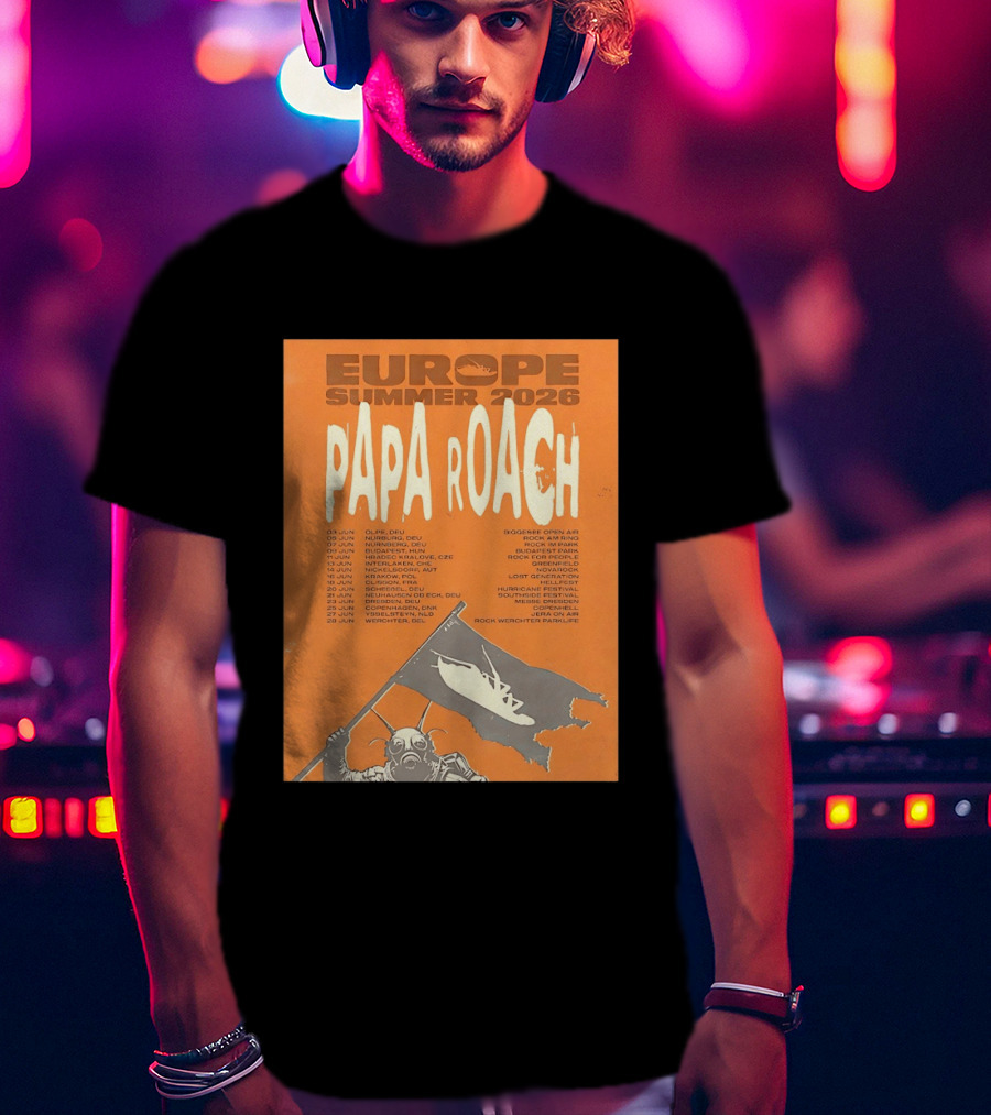 Papa Roach Europe Summer 2026 Tour Olpe Nuremberg Budapest Amsterdam Werchter Dates T-Shirt
