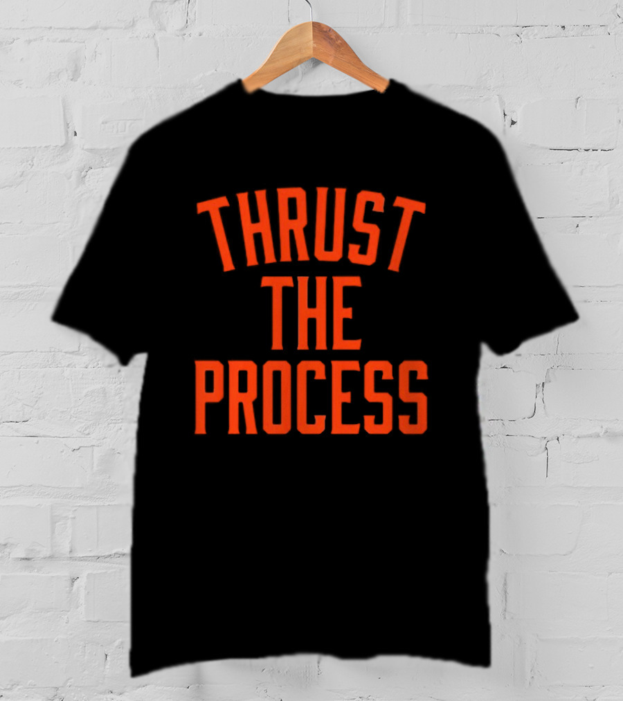Thrust The Process Robbie Ray San Francisco Giants Baseball T-Shirt