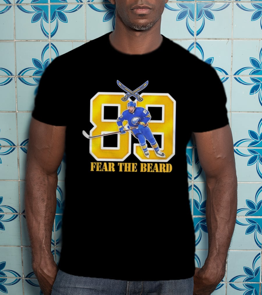 Buffalo Sabres Alex Tuch 89 Fear The Beard Hockey Player Fan Gear T-Shirt