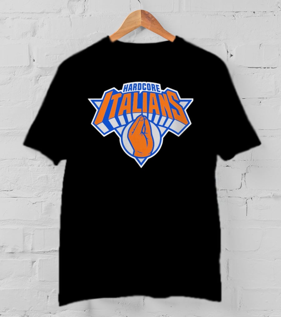 Hardcore Italians NY Knicks Basketball Logo Hand Gesture T-Shirt