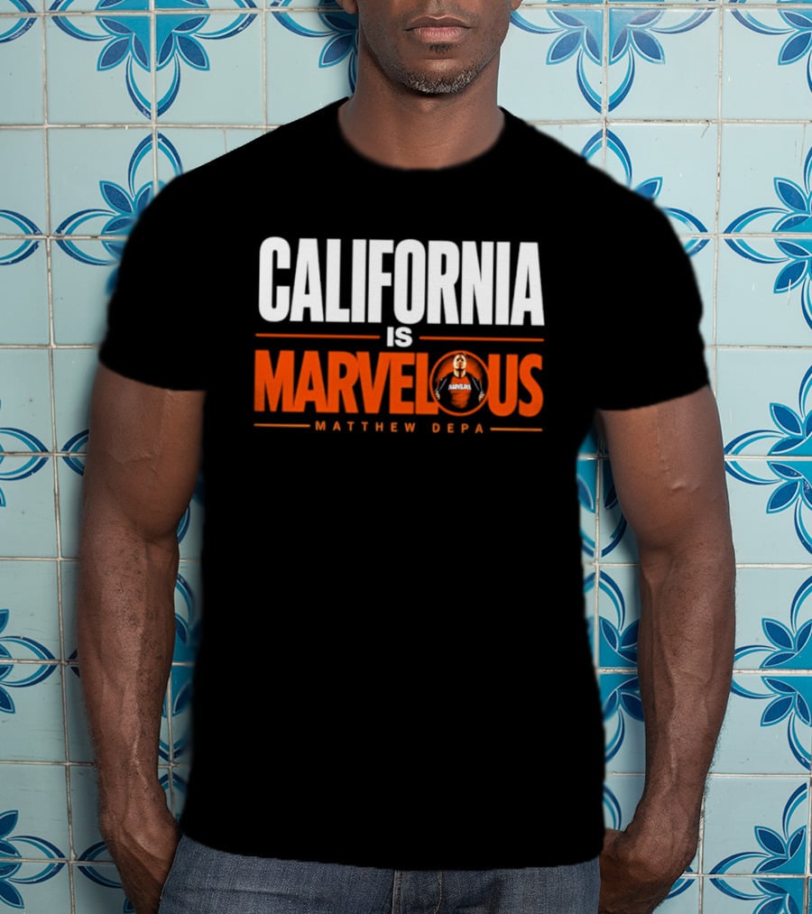California Is Marvelous Matthew Depa T-Shirt