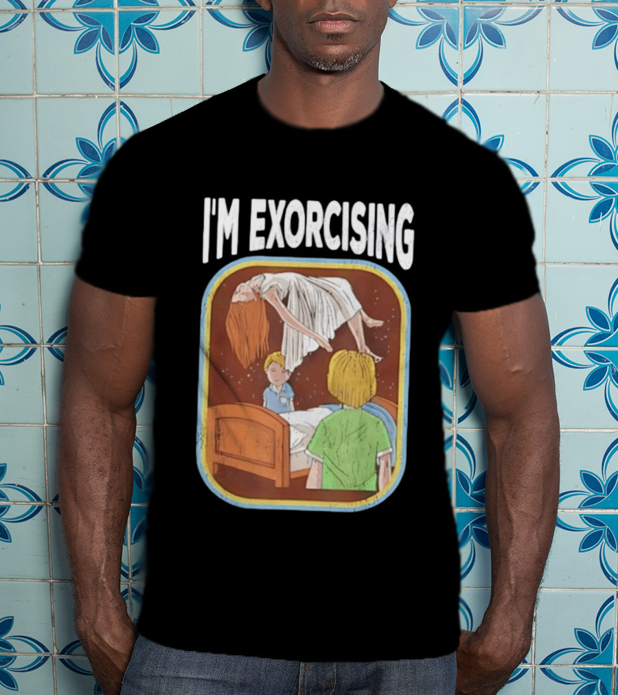 I'm Exorcising NJ Horror Paranormal Child Scene T-Shirt