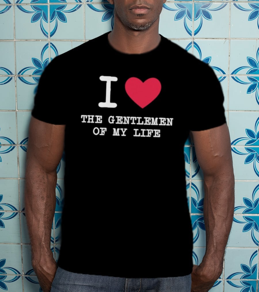Javier Reyes I Heart The Gentlemen Of My Life T-Shirt