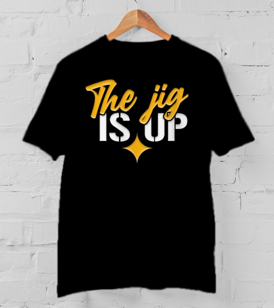 Pittsburgh Steelers The Jig Is Up Star Symbol Playful T-Shirt