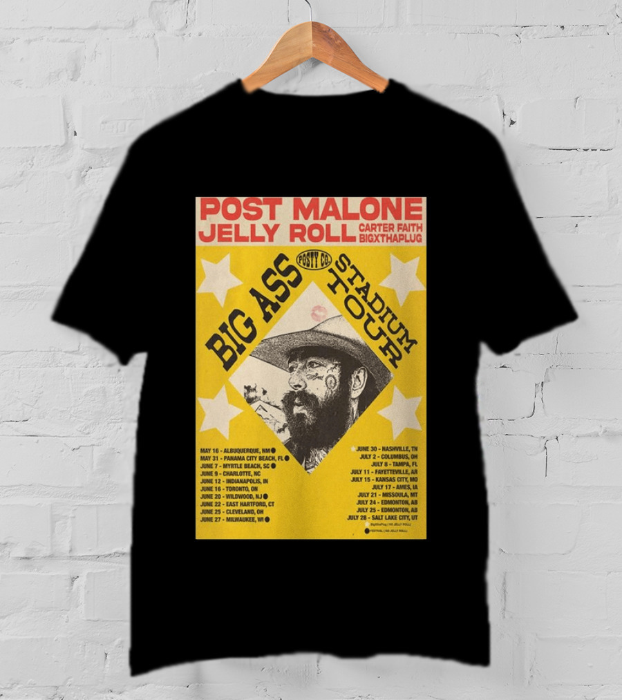 Post Malone Big Ass Stadium Tour Jelly Roll Carter Faith Dates And Locations T-Shirt