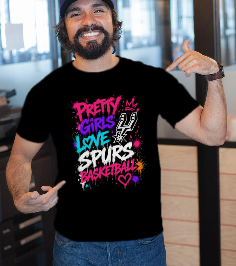 Pretty Girls Love Spurs Basketball San Antonio Spurs T-Shirt