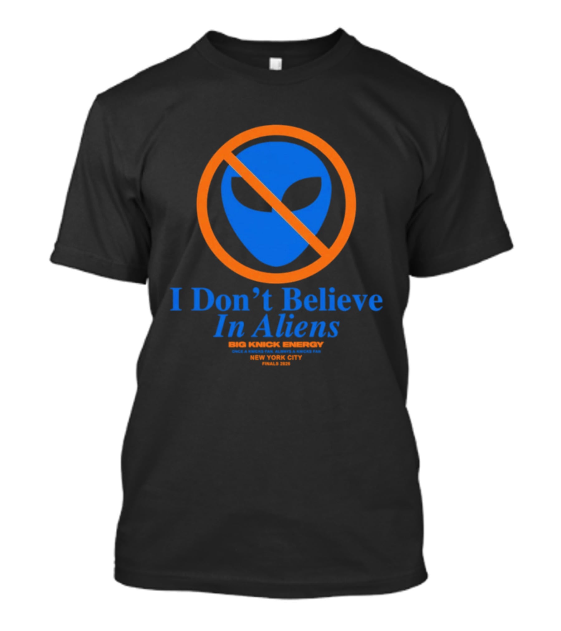 New York Knicks I Don't Believe In Aliens MSG Madison Square Garden New York City August 1946 T-Shirt