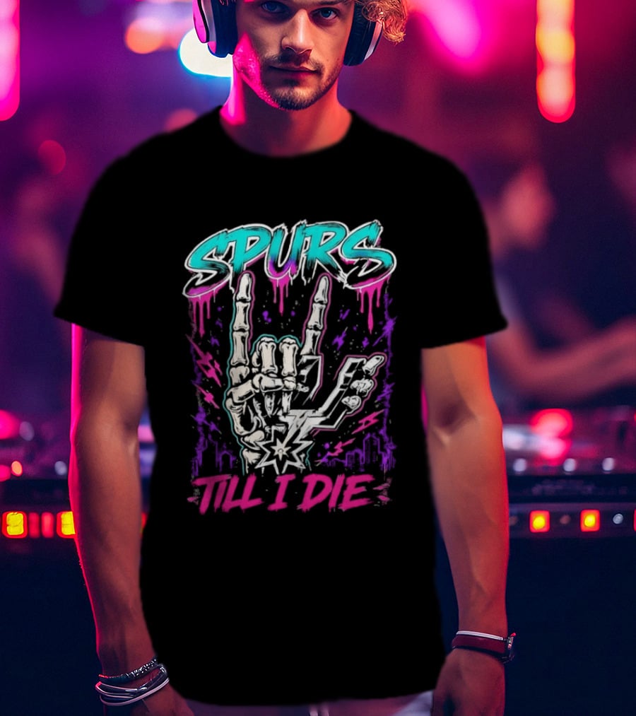 Spurs Till I Die Skeleton Hand Rock On San Antonio Basketball T-Shirt