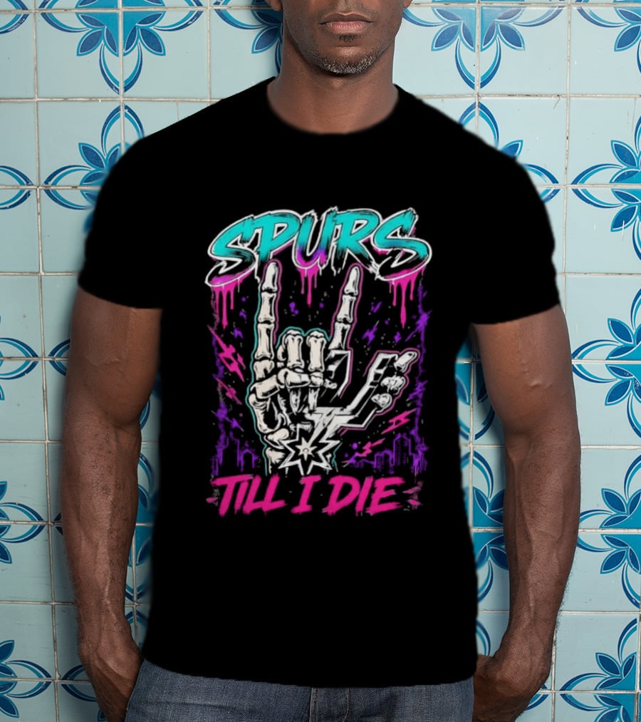 Spurs Till I Die Skeleton Hand Rock On San Antonio Basketball T-Shirt