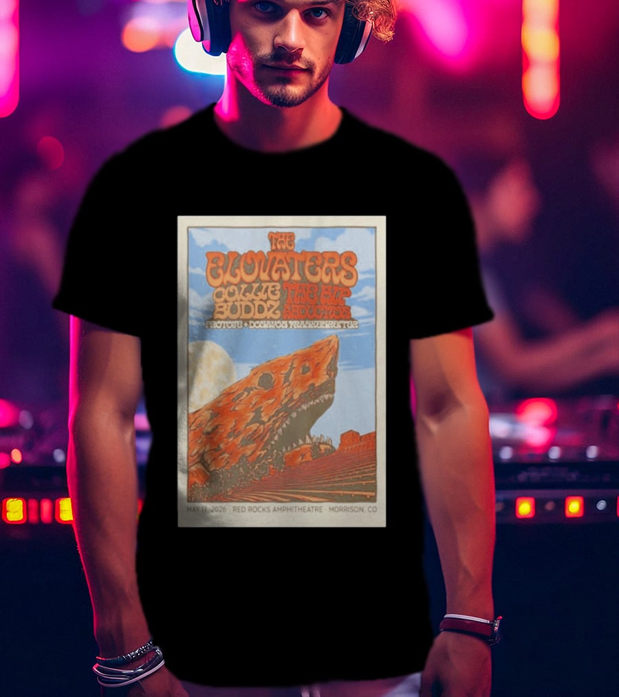 The Elovaters Red Rocks Amphitheatre May 17 2026 Collie Buddz The Hip Abduction Morrison CO Tour T-Shirt