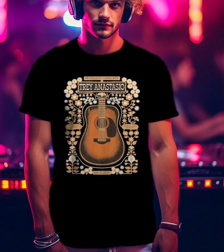 Trey Anastasio Acoustic Evening Tour The Center Theater Jackson Hole 2026 T-Shirt