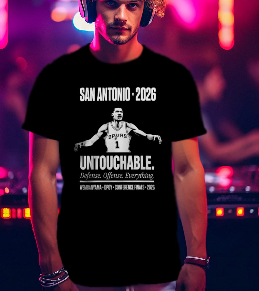 San Antonio 2026 Untouchable Defense Offense Everything Wembanyama Popovich 2025 2026 T-Shirt