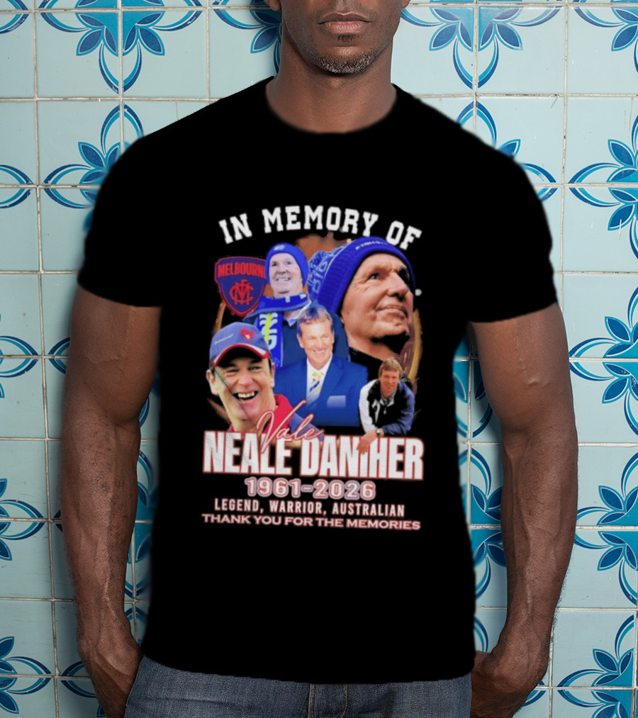 In Memory Of Vale Neale Daniher 1961 2026 Melbourne Legend Warrior Australian Thank You For The Memories T-Shirt