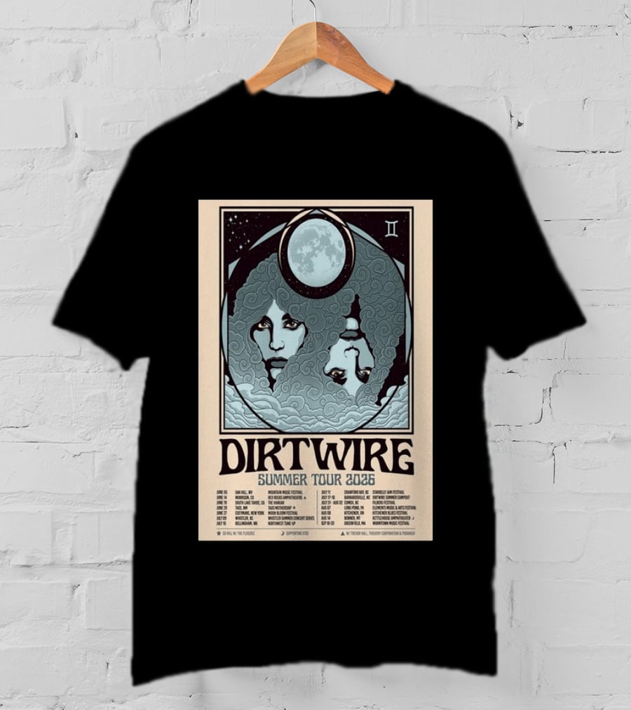 DIRTWIRE Summer Tour 2026 Concert Dates And Locations Music Festival T-Shirt