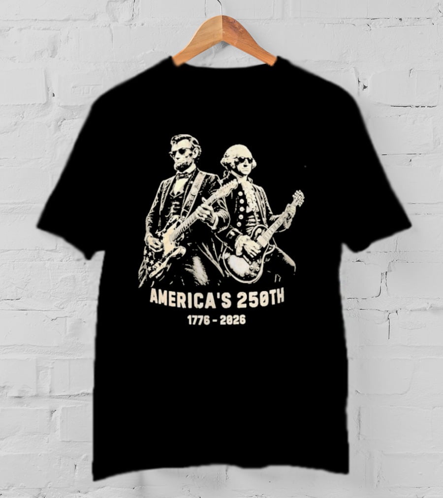 America's 250th 1776 2026 George Washington Abraham Lincoln Playing Guitar T-Shirt
