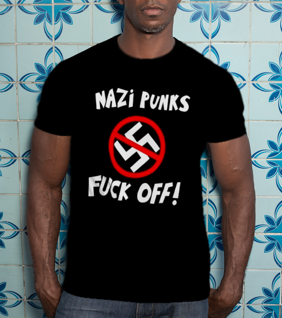 Nazi Punks Fuck Off Swastika Ban Circle T-Shirt