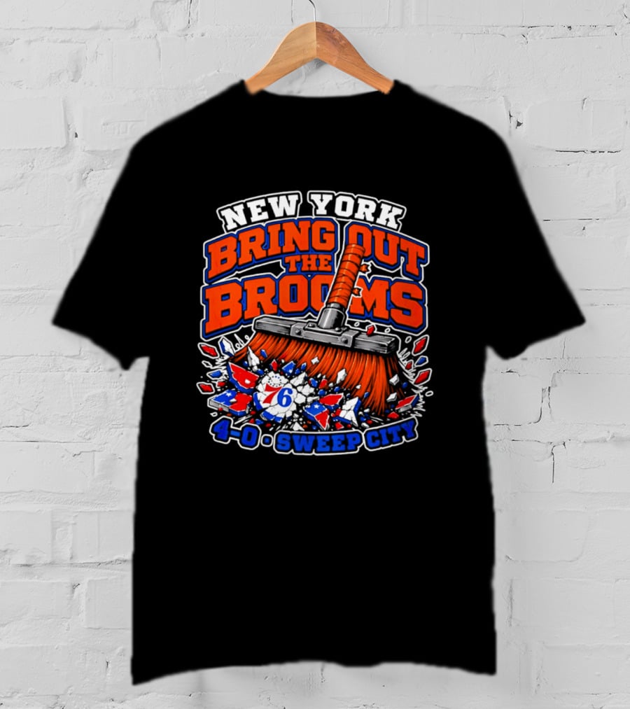 New York Bring Out The Brooms 76ers 4 0 Sweep City T-Shirt