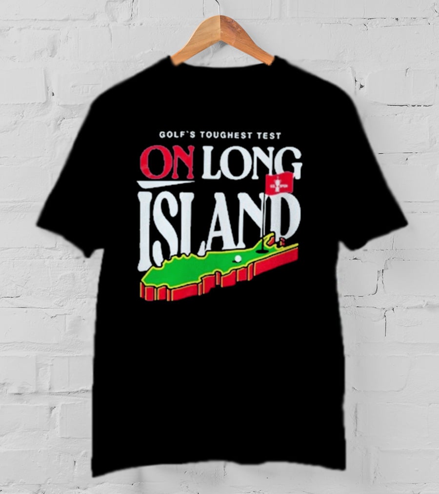 Golf's Toughest Test On Long Island T-Shirt