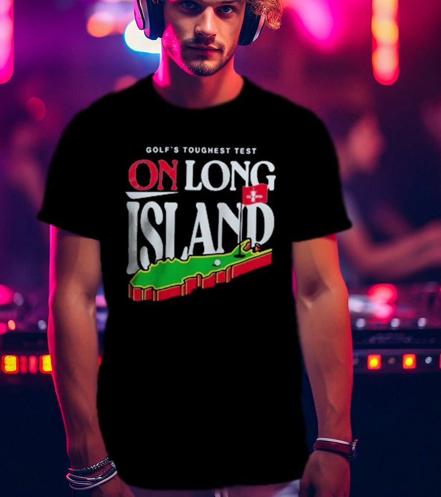 Golf's Toughest Test On Long Island T-Shirt