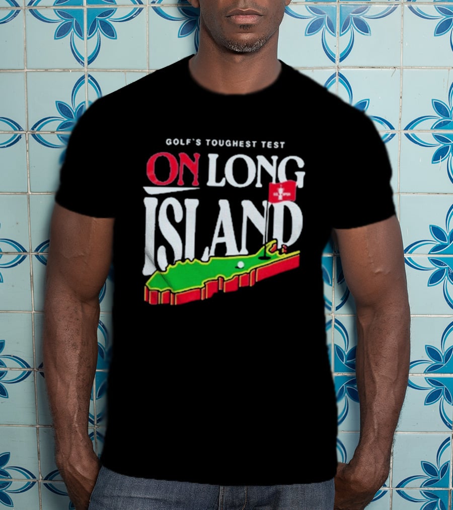 Golf's Toughest Test On Long Island T-Shirt