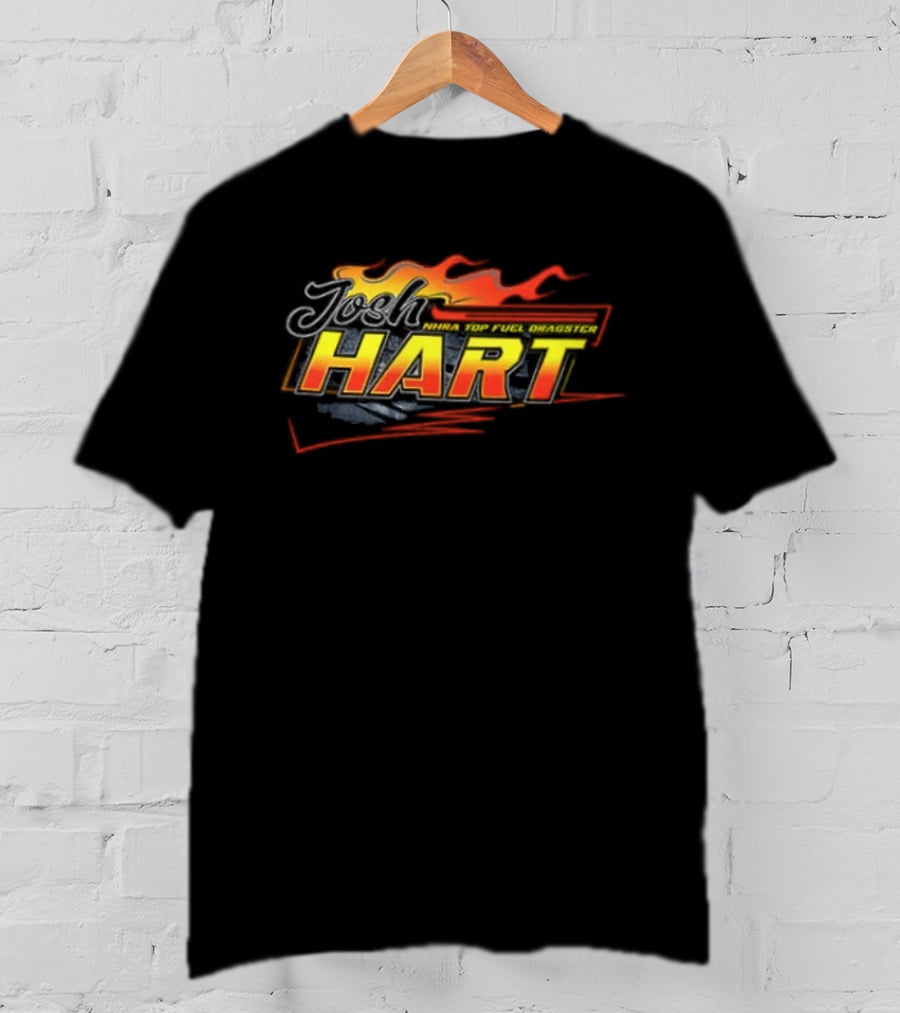 Josh Hart Flames Racing NHRA Top Fuel Dragster 2 Sided T-Shirt