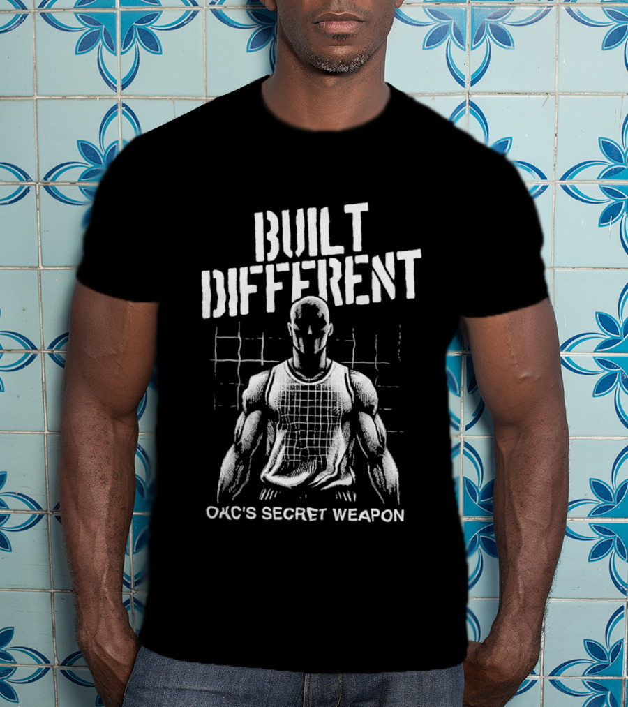 Built Different OKC's Secret Weapon Basketball T-Shirt