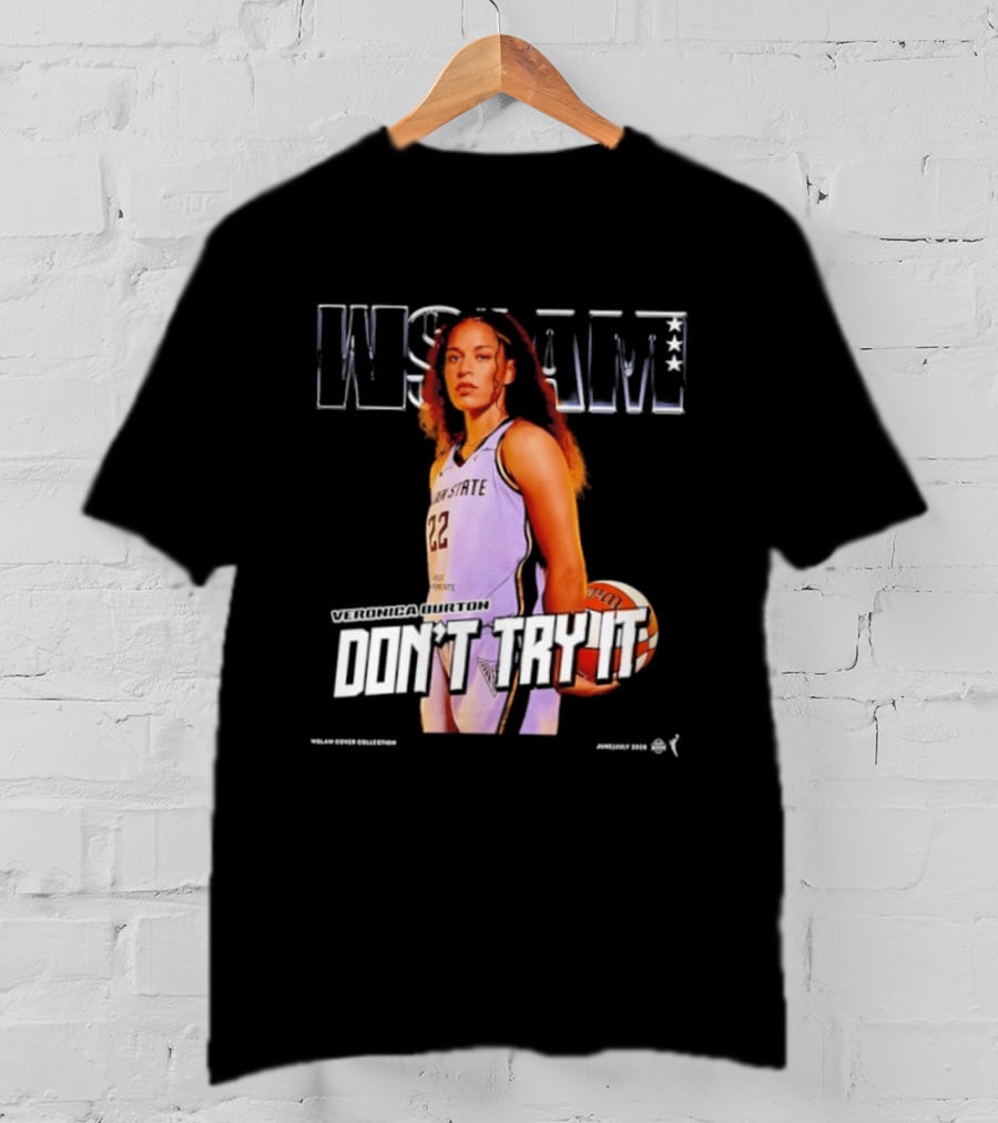 Veronica Burton Don't Try It Golden State Valkyries WSLAM Basketball T-Shirt
