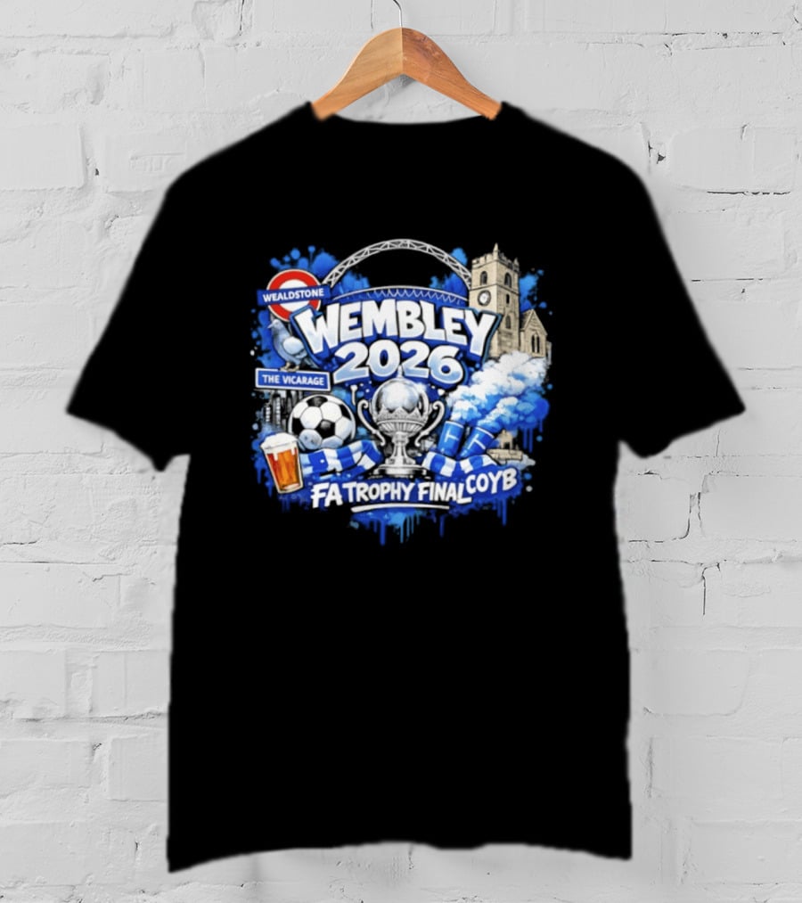 Wealdstone Wembley 2026 FA Trophy Final COYB The Vicarage T-Shirt