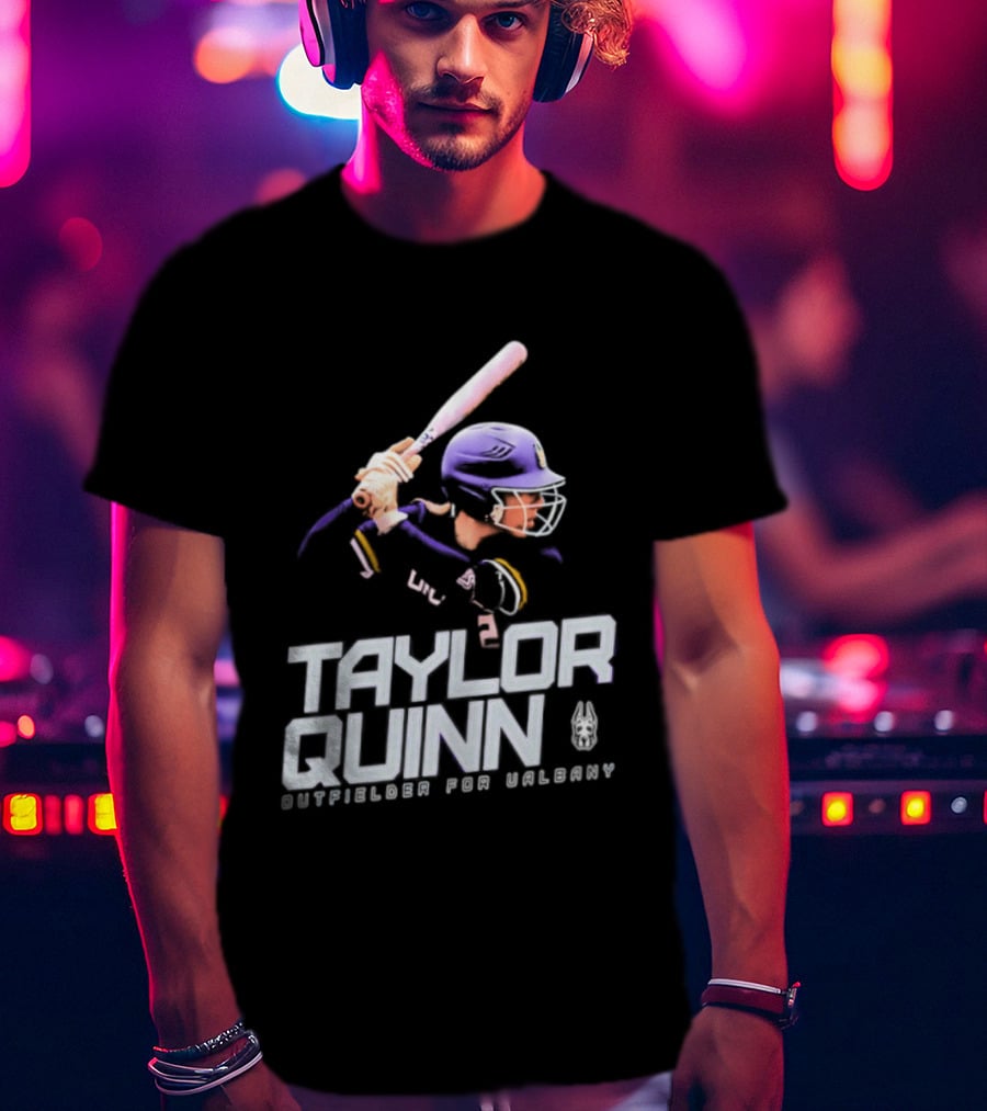 Taylor Quinn UAlbany Outfielder Baseball Sports T-Shirt