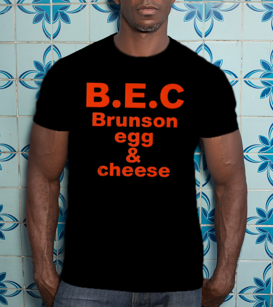 B.E.C Brunson Egg And Cheese New York Knicks T-Shirt