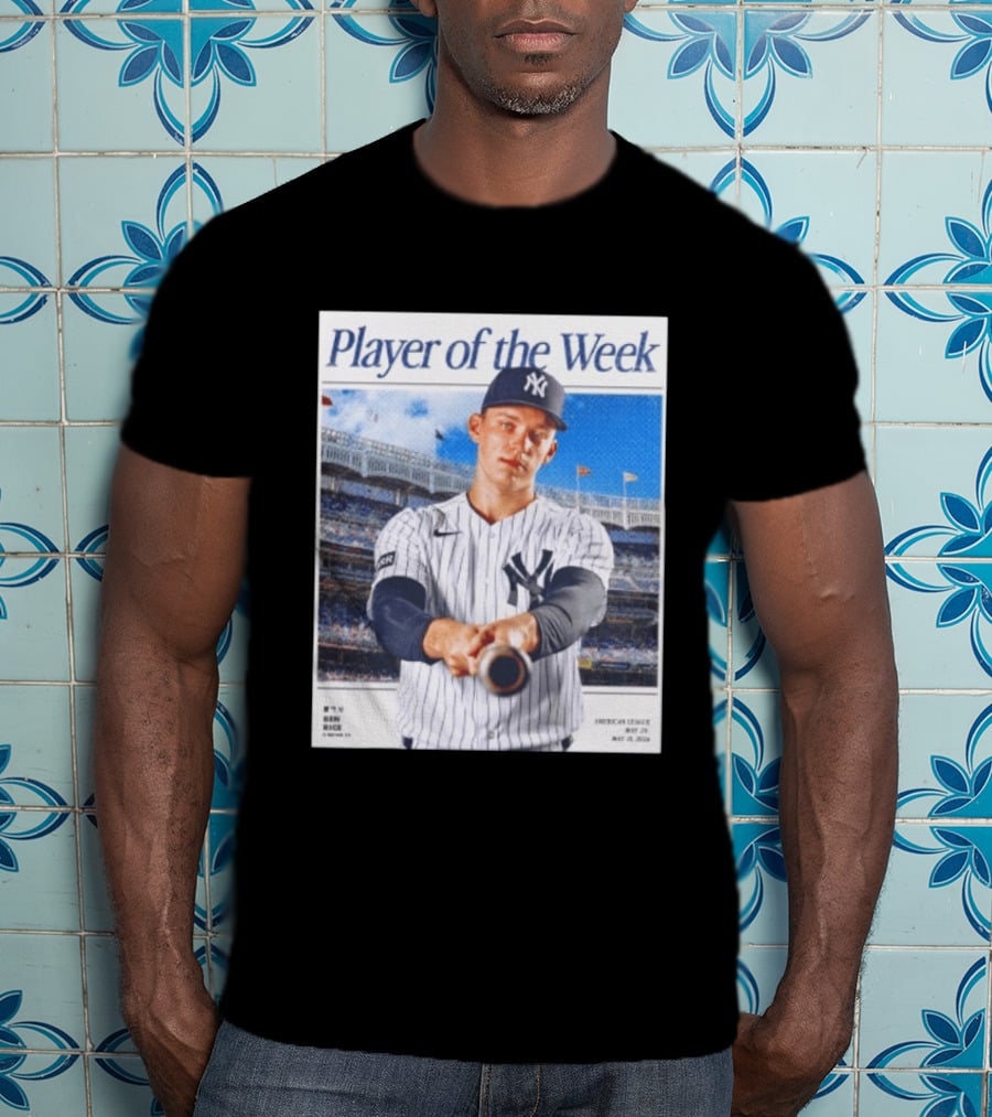 American League May 25 May 31 2026 Ben Rice Player Of The Week Yankees T-Shirt