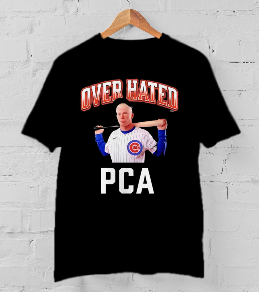 Chicago Cubs Over Hated PCA T-Shirt