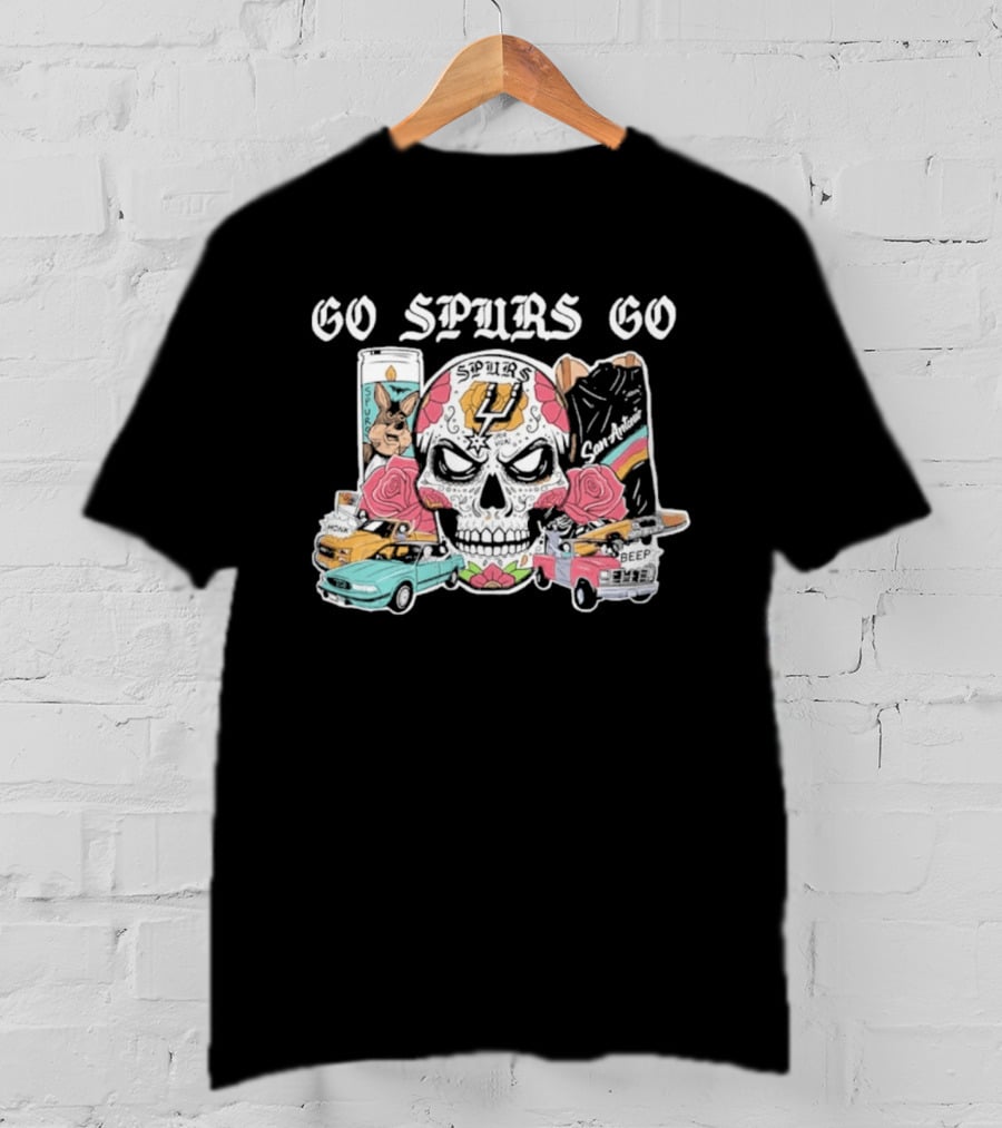 Go Spurs Go Skull With Cars Roses And Spurs Basketball T-Shirt