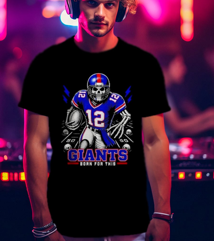 New York Giants Born For This Skeleton Football Player Giants Team T-Shirt