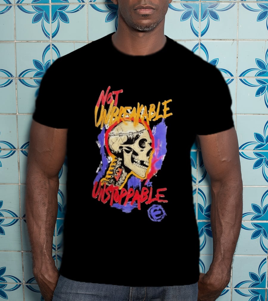 Not Unbreakable Unstoppable Skull Barbed Wire Crown T-Shirt