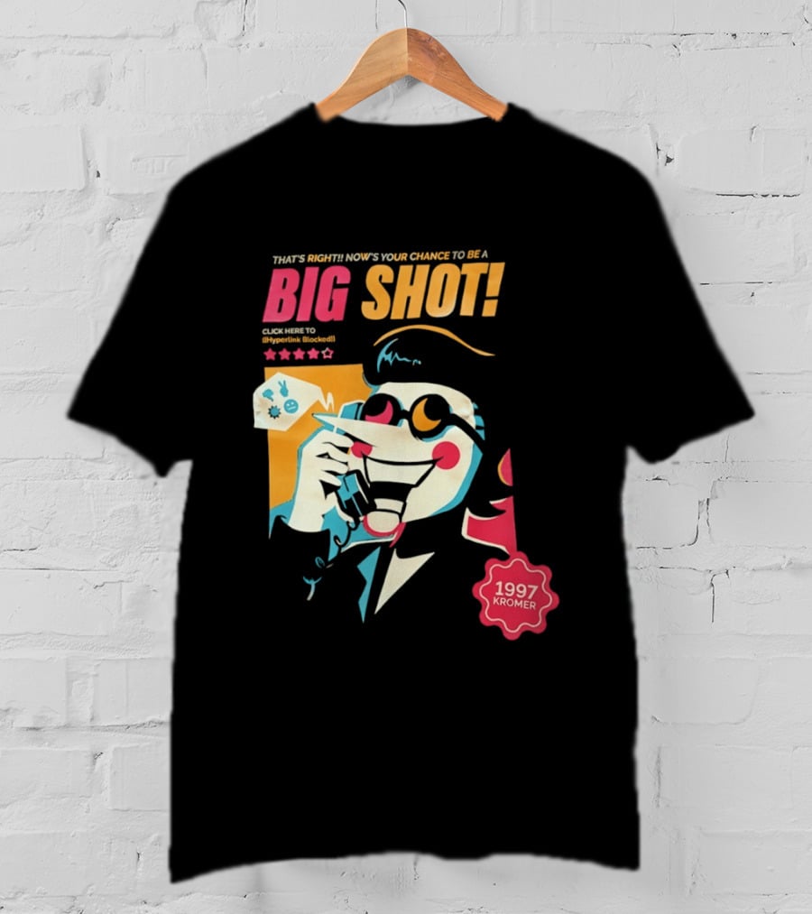 That's Right Now's Your Chance To Be A Big Shot Spamton G Neo 1997 Kromer Deltarune T-Shirt