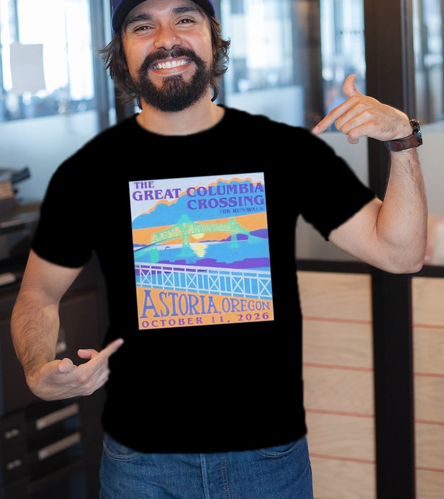 The Great Columbia Crossing 10K Run Walk Astoria Oregon October 11 2026 T-Shirt