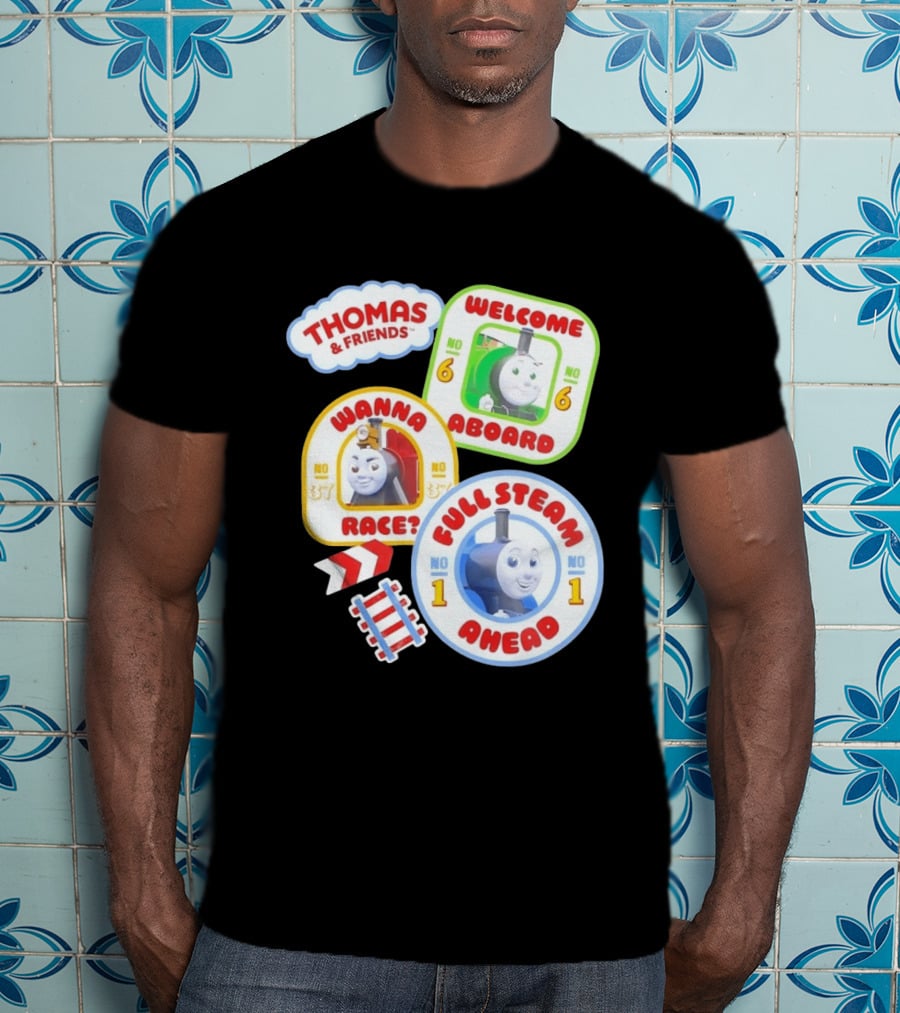 Thomas And Friends Welcome Aboard Full Steam Ahead Wanna Race No 1 No 6 No 37 T-Shirt
