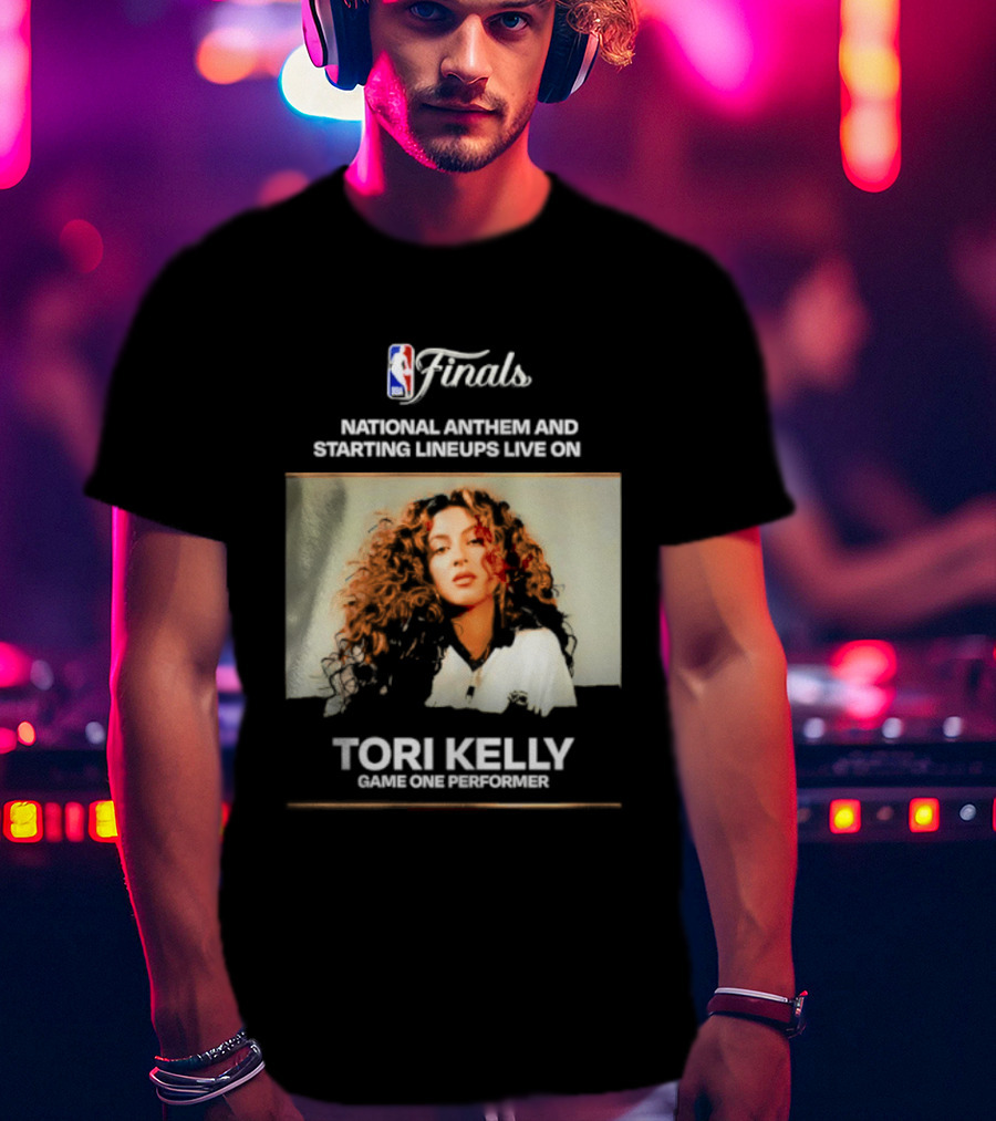 NBA Finals Tori Kelly Game One Performer National Anthem And Starting Lineups Live T-Shirt