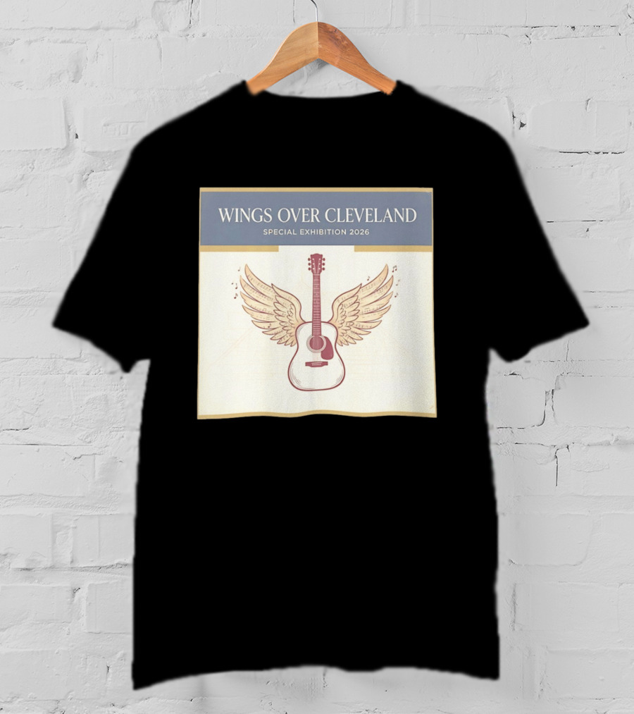 Wings Over Cleveland Special Exhibition 2026 Guitar With Wings And Music Notes T-Shirt