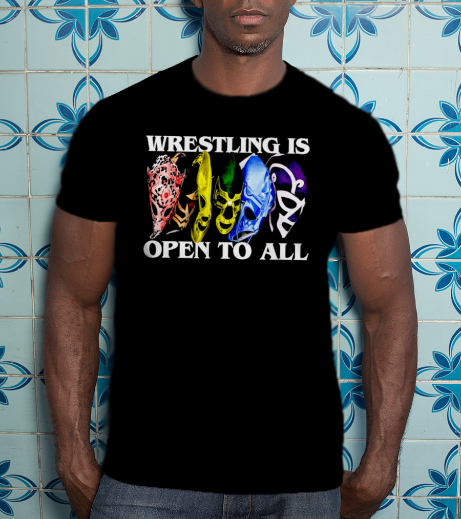 Wrestling Is Open To All Multicolor Lucha Libre Masks T-Shirt