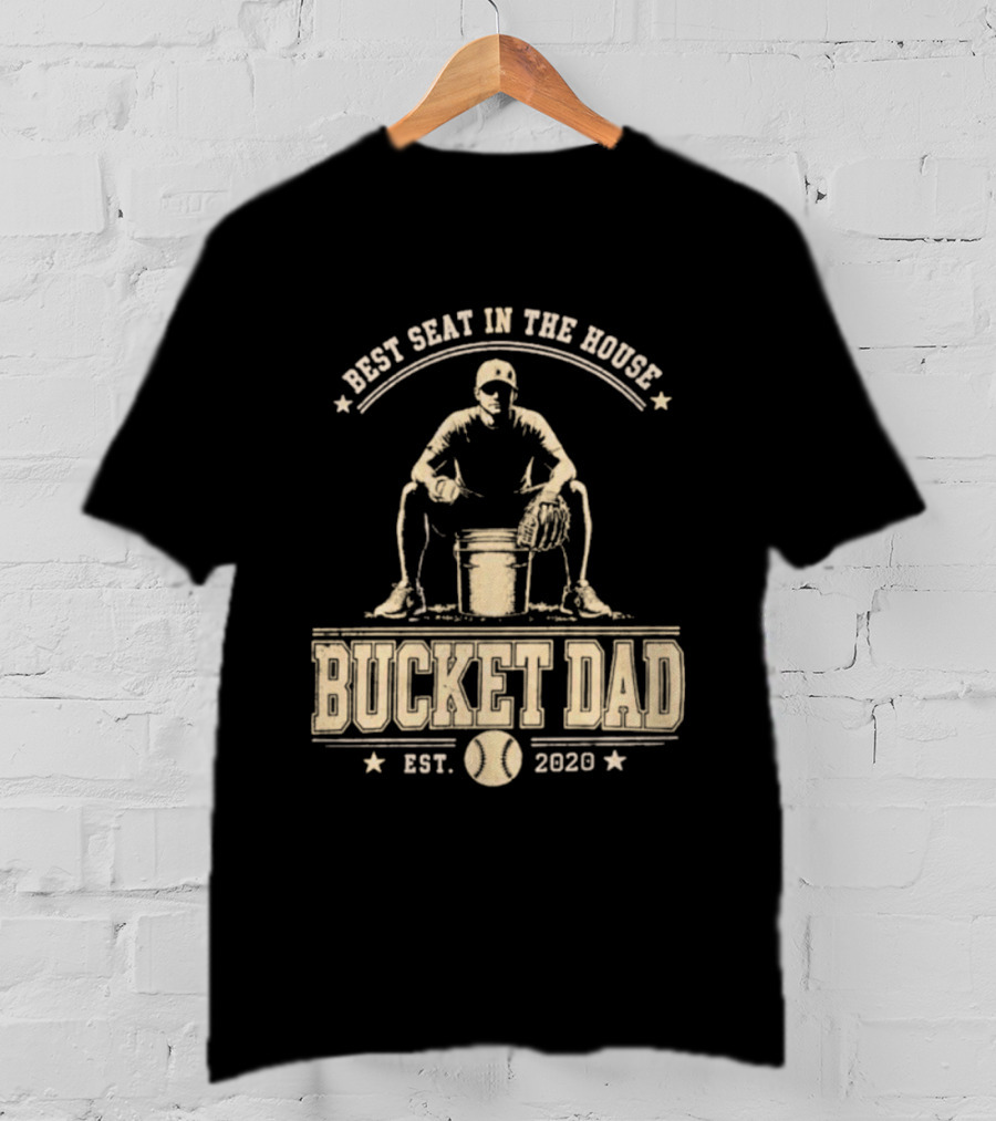 Best Seat In The House Bucket Dad Est 2020 Baseball Coaching T-Shirt